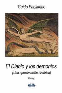 El Diablo y los demonios (Una aproximacion historica)