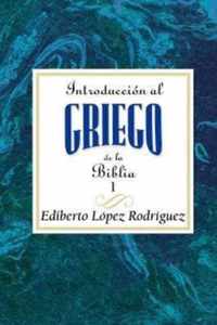 Introduccion Al Griego de La Biblia I AETH