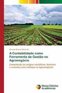 A Contabilidade como Ferramenta de Gestao no Agronegocio