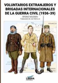 Voluntarios extranjeros y Brigadas Internacionales de la Guerra Civil (1936-39)