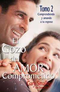 El gozo del amor comprometido