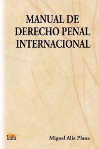 Manual De Derecho Penal Internacional