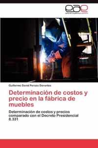 Determinacion de costos y precio en la fabrica de muebles