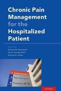 Chronic Pain Management for the Hospitalized Patient