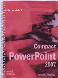 Compact PowerPoint 2007 ECDL module 6