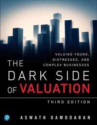 Dark Side of Valuation, The