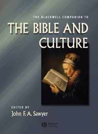 The Blackwell Companion to the Bible and Culture