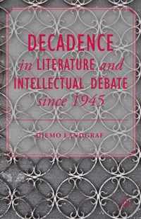 Decadence in Literature and Intellectual Debate Since 1945