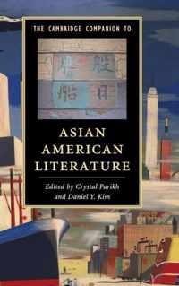 The Cambridge Companion to Asian American Literature