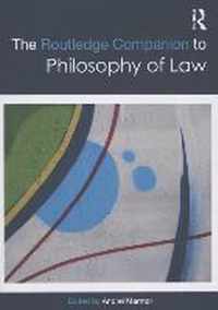 The Routledge Companion to Philosophy of Law