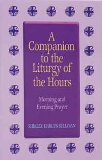 Companion to the Liturgy of the Hours