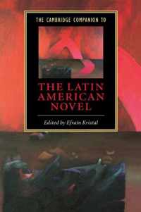 The Cambridge Companion to the Latin American Novel