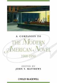 Companion To The Modern American Novel 1