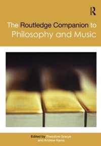 Routledge Companion To Philosophy And Music