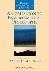 A Companion to Environmental Philosophy