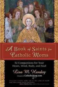 A Book of Saints for Catholic Moms