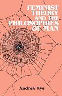 Feminist Theory and the Philosophies of Man