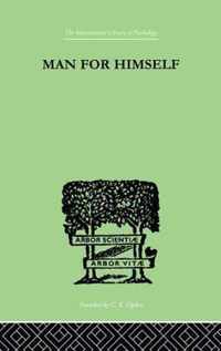 Man for Himself: An Inquiry Into the Psychology of Ethics