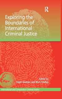 Exploring the Boundaries of International Criminal Justice