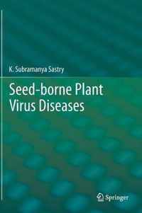 Seed-borne plant virus diseases