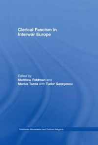 Clerical Fascism in Interwar Europe