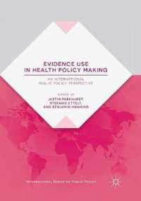 Evidence Use in Health Policy Making