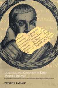 Language and Conquest in Early Modern Ireland