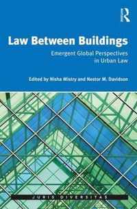 Law Between Buildings: Emergent Global Perspectives in Urban Law