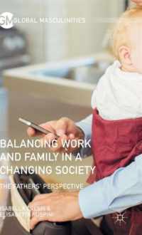 Balancing Work and Family in a Changing Society