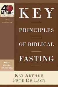 Key Principles of Biblical Fasting