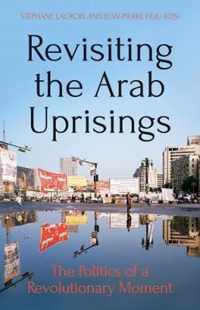 Revisiting The Arab Uprisings