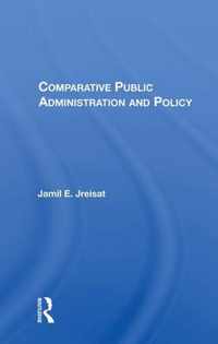 Comparative Public Administration And Policy