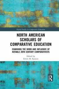 North American Scholars of Comparative Education