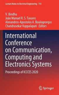 International Conference on Communication Computing and Electronics Systems