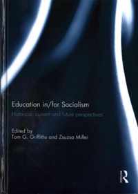 Education In/For Socialism