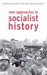 New Approaches to Socialist History