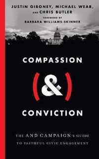 Compassion Conviction The AND Campaign's Guide to Faithful Civic Engagement