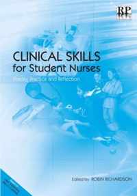 Clinical Skills for Student Nurses