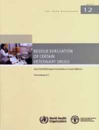 Residue Evaluation of Certain Veterinary Drugs