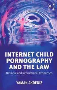 Internet Child Pornography and the Law