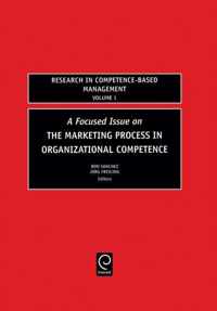 Focused Issue on The Marketing Process in Organizational Competence