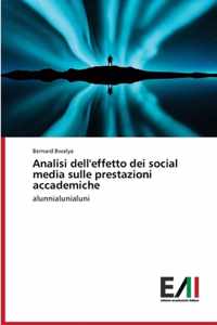 Analisi dell'effetto dei social media sulle prestazioni accademiche