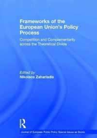 Frameworks of the European Union's Policy Process