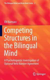 Competing Structures in the Bilingual Mind