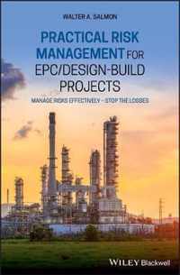 Practical Risk Management for EPC / DesignBuild Projects