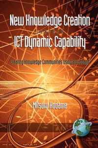 New Knowledge Creation Through ICT Dynamic Capability