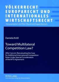 Toward Multilateral Competition Law?