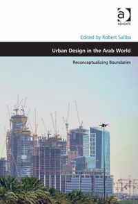 Urban Design in the Arab World