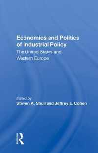 Economics and Politics of Industrial Policy