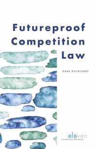 Futureproof Competition Law